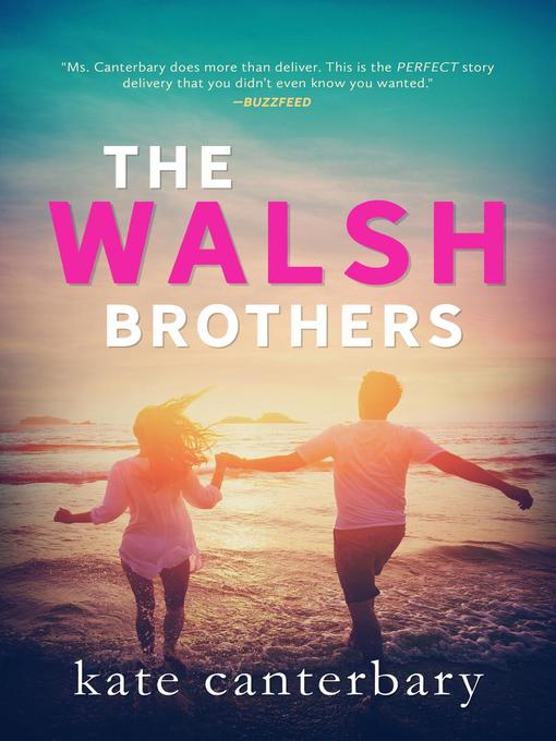 Title details for The Walsh Brothers by Kate Canterbary - Available